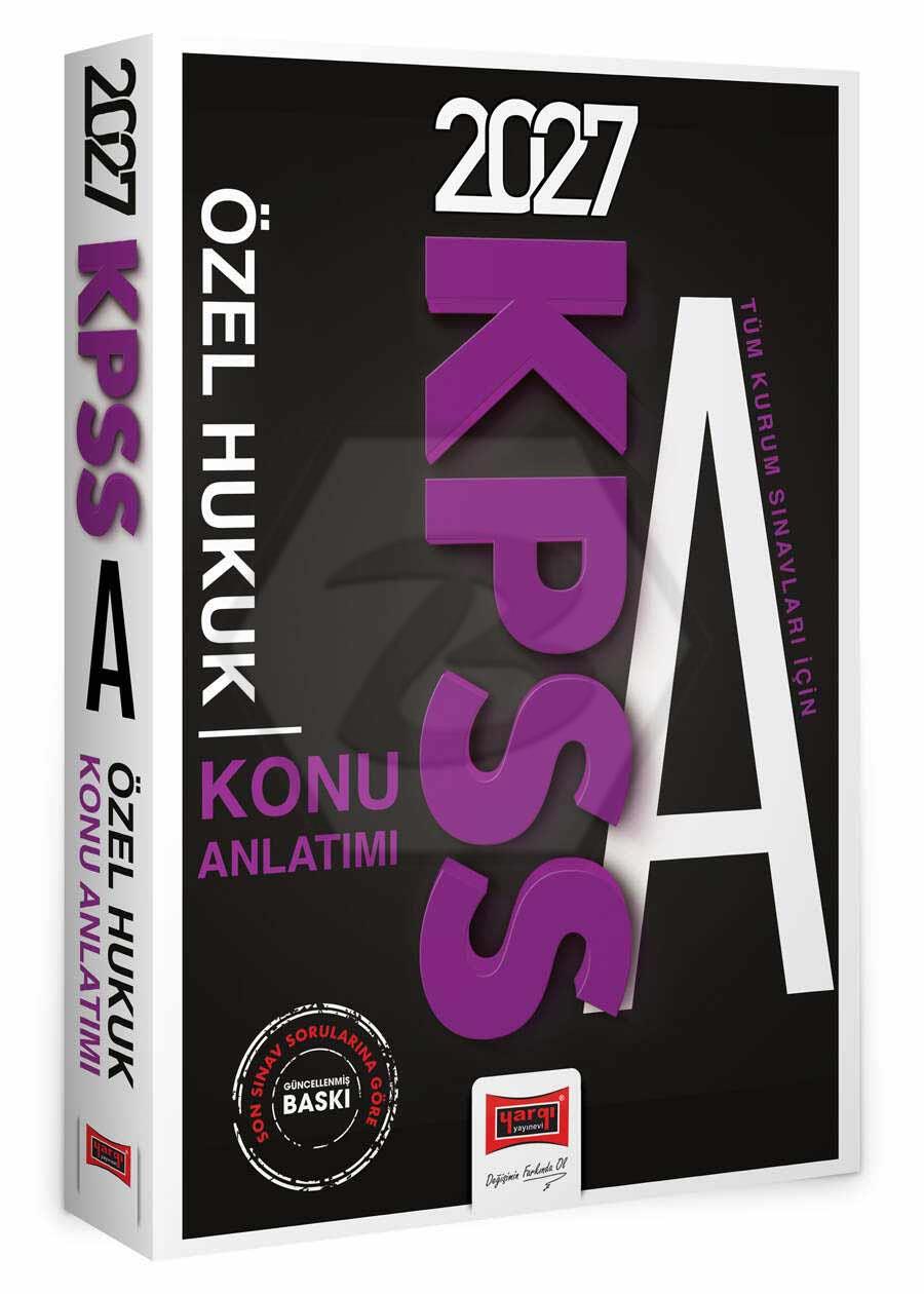 2027 KPSS A Grubu Tüm Kurum Sınavları İçin Özel Hukuk Konu Anlatımı