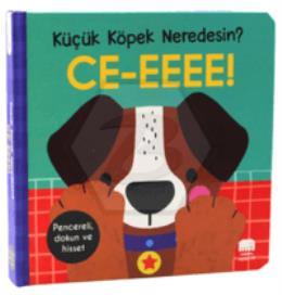 Küçük Köpek Neredesin?/ CE-EEEE! Dokun & Keşfet Ciltli