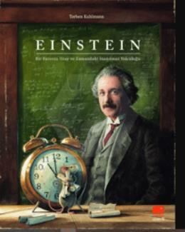 Einstein - Bir Farenin Uzay ve Zamandaki İnanılmaz Yolculuğu