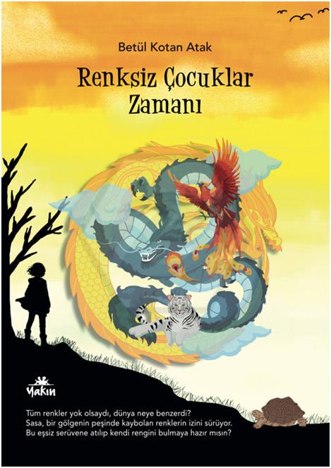 Renksiz Çocuklar Zamanı