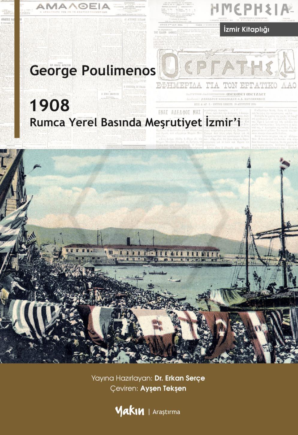 1908 - Rumca Yerel Basında Meşrutiyet İzmir’i