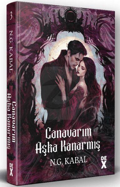Canavarların Da Kalbi Varmış 3: Canavarım Aşka Kanarmış (Ciltli)