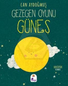 Gezegen Oyunu – Güneş
