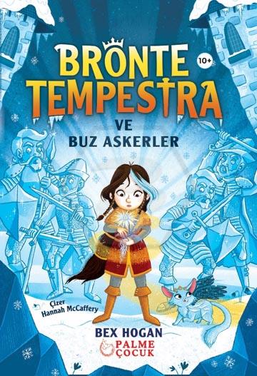Bronte Tempestra ve Buz Askerler