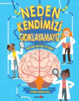 Neden Kendimizi Gıdıklayamayız? 
