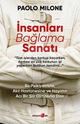 İnsanları Bağlama Sanatı