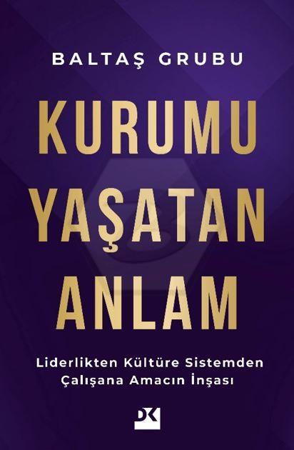 Kurumu Yaşatan Anlam