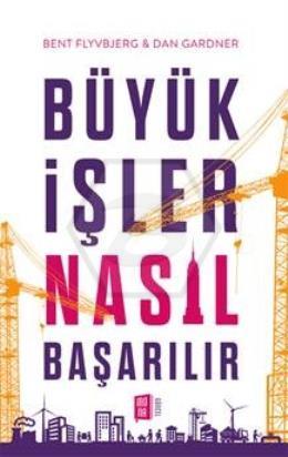 Büyük İşler Nasıl Başarılır