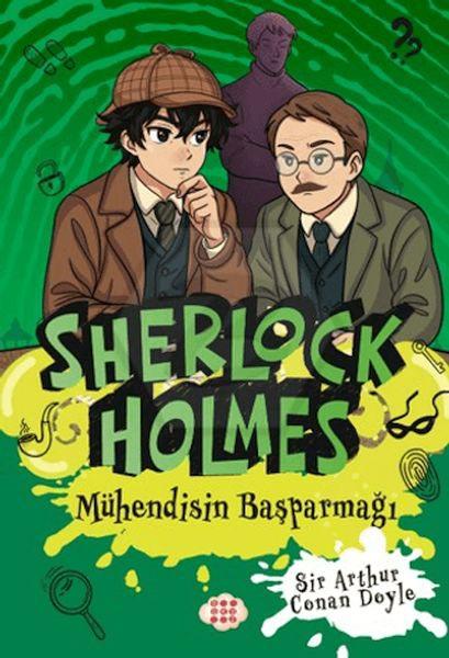 Sherlock Holmes 19 - Mühendisin Başparmağı