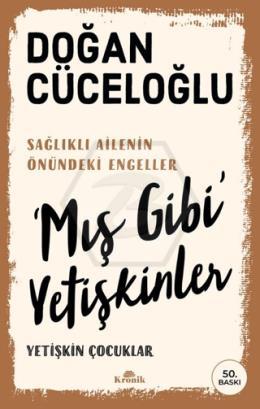 ‘Mış Gibi’ Yetişkinler