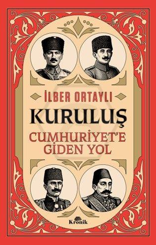 Kuruluş - Cumhuriyet’e Giden Yol