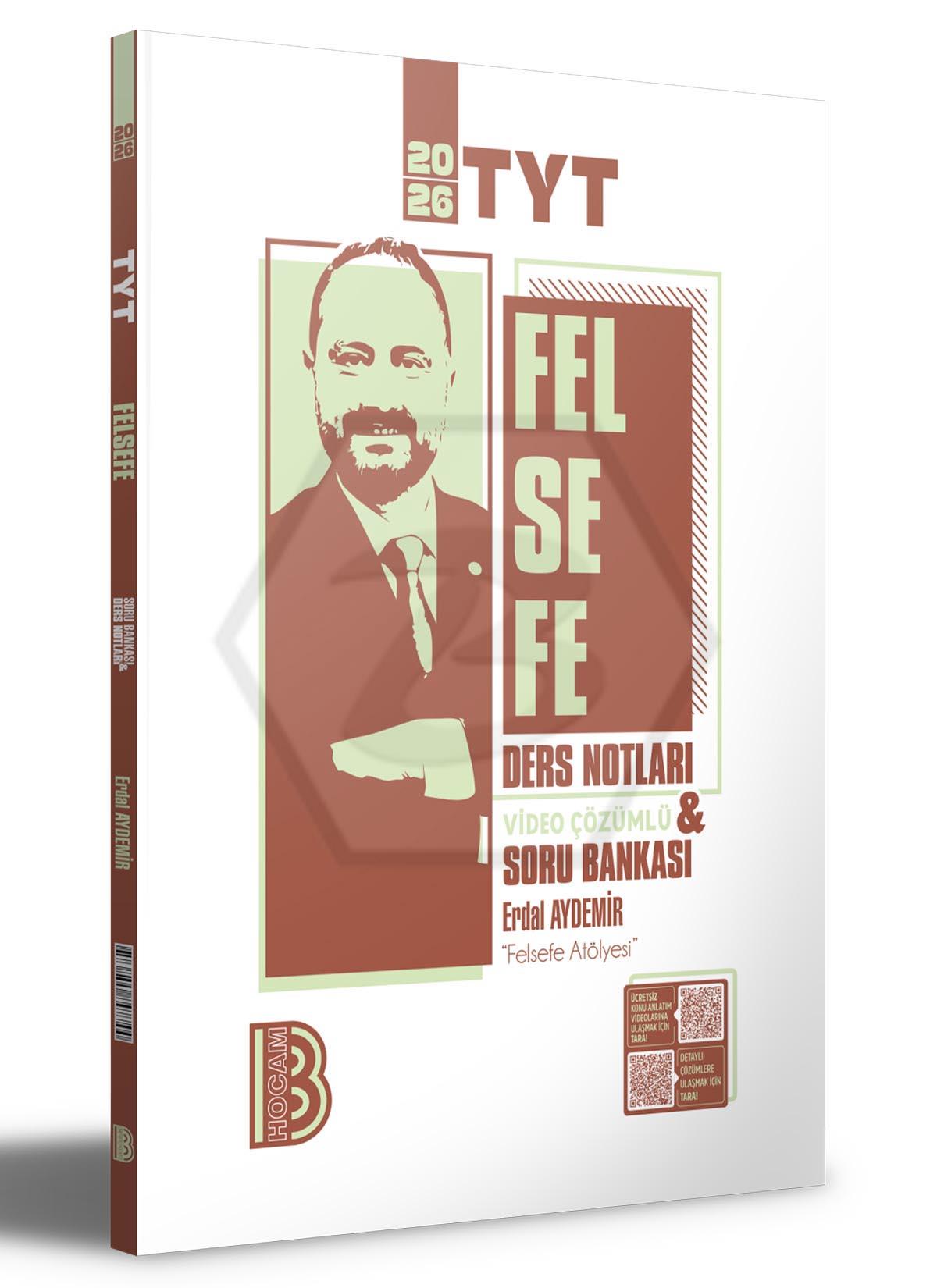 2026 TYT Felsefe Ders Notları ve Tamamı Video Çözümlü Soru Bankası