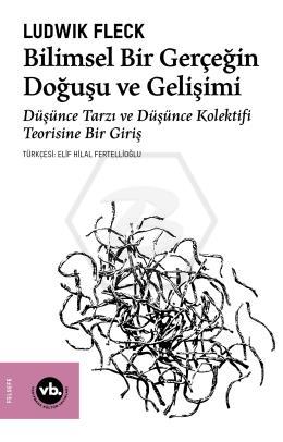 Bilimsel Bir Gerçeğin Doğuşu ve Gelişimi 