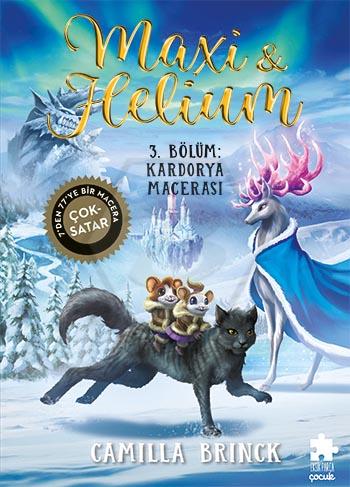 Maxi & Helium 3. Bölüm: Kardorya Macerası