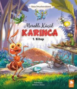 Meraklı Küçük Karınca 1. Kitap