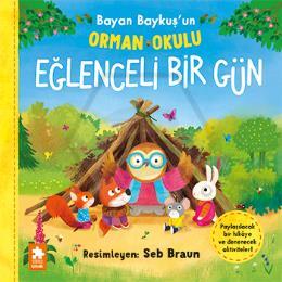 Bayan Baykuş’un Orman Okulu- Eğlenceli Bir Gün