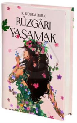 Rüzgarı Yaşamak - Ciltli