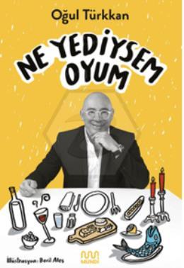Ne Yediysem Oyum