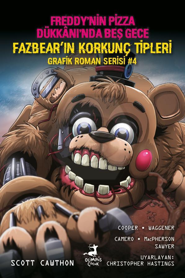 Fazbear`in Korkunç Tipleri Grafik Roman Serisi 4