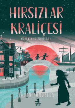 Hırsızlar Kraliçesi / Moonwınd Gizemleri - 2