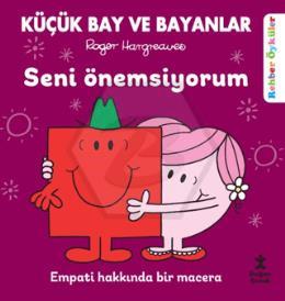 Küçük Bay ve Bayanlar Rehber Öyküler - Seni Önemsiyorum