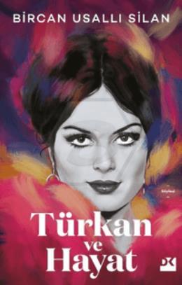 Türkan ve Hayat