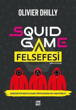 Squıd Game Felsefesi