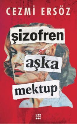 Şizofren Aşk a Mektup