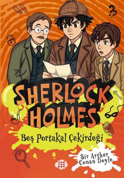 Sherlock Holmes 8 - Beş Portakal Çiçeği