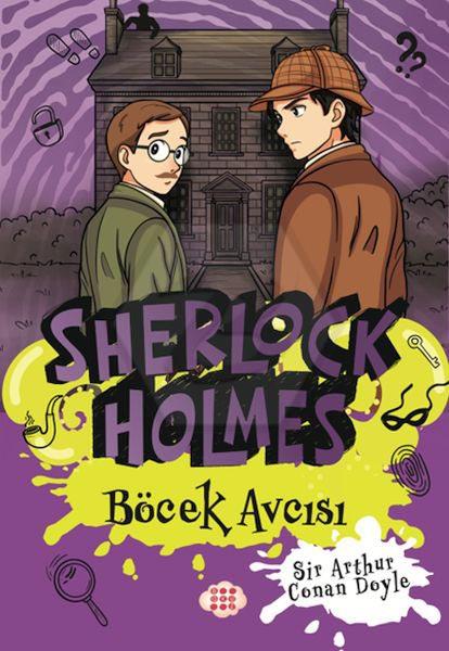 Sherlock Holmes 9 - Böcek Avcısı