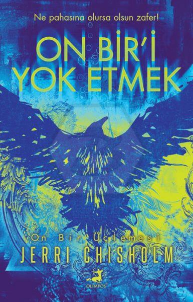 On Bir’i Yok Etmek