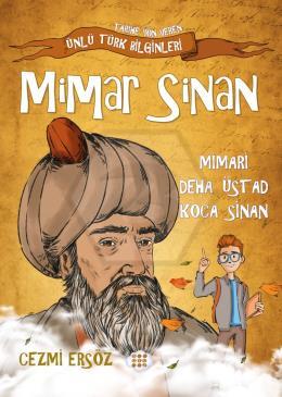 Mimar Sinan – Mimari Deha Üstad Koca Sinan