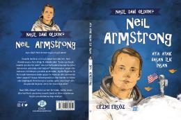 Neil Armstrong – Ay’a Ayak Basan İnsan