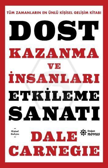 Dost Kazanma ve İnsanları Etkileme Sanatı