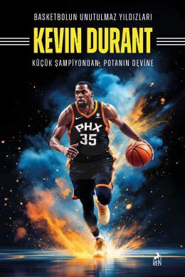 Basketbolun Unutulmaz Yıldızları Kevın Durant