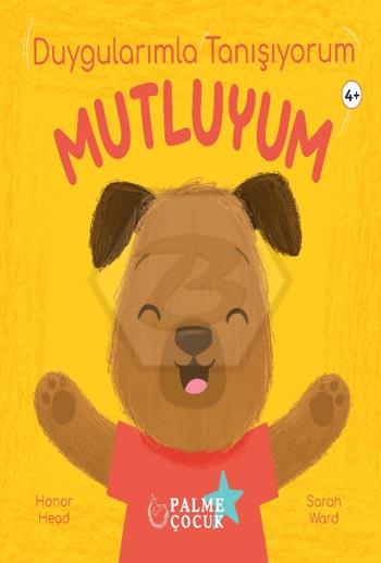 Duygularımla Tanışıyorum - Mutluyum