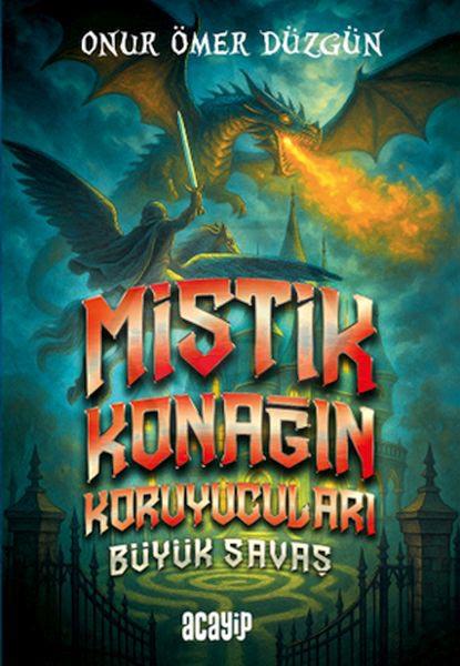 Mistik Konağın Koruyucuları Büyük Savaş