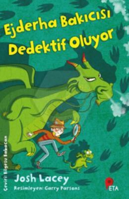 Ejderha Bakıcısı Dedektif Oluyor 