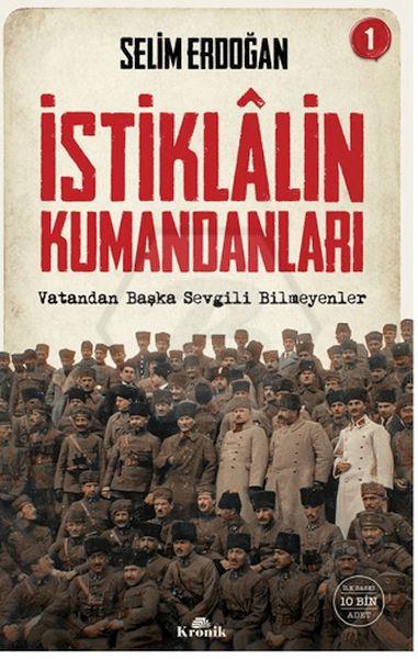İstiklalin Kumandanları 1