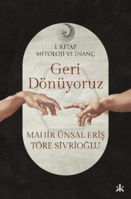 Geri Dönüyoruz