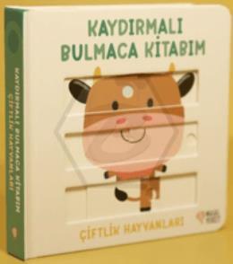 Kaydırmalı Bulmaca Kitabım - Çiftlik Hayvanlar Ciltli