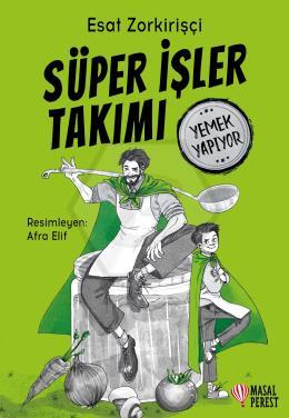 Süper İşler Takımı  Yemek Yapıyor