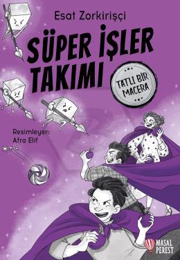 Süper İşler Takımı  Tatlı Bir Macera