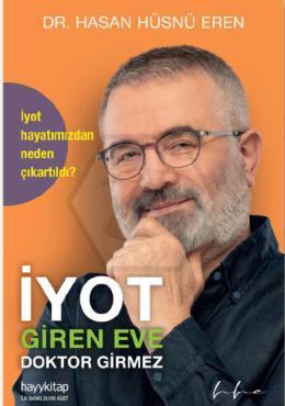 İyot Giren Eve Doktor Girmez