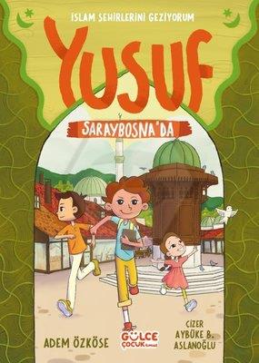 Yusuf Saraybosnada - İslam Şehirlerini Geziyorum