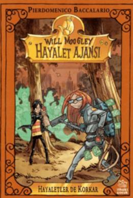 Will Moogley Hayalet Ajansı 4 - Hayaletler de Korkar