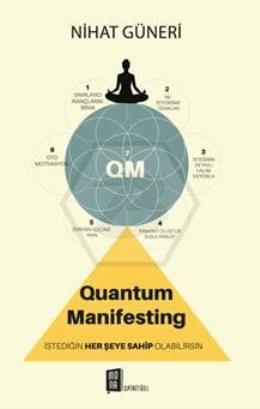 Quantum Manifesting