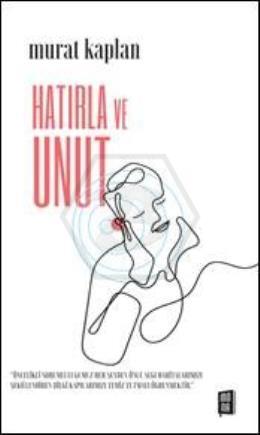 Hatırla ve Unut