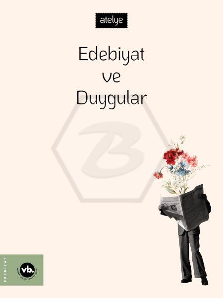 Edebiyat ve Duygular