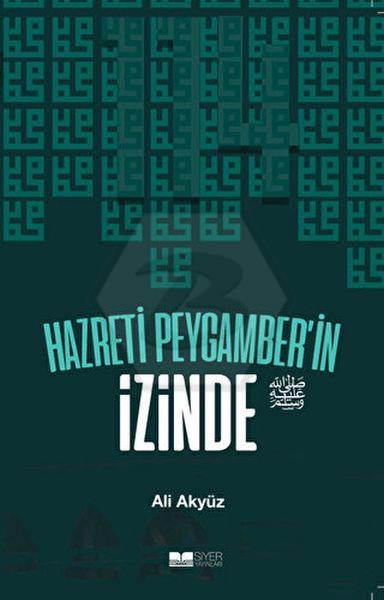 Hazreti Peygamberin İzinde